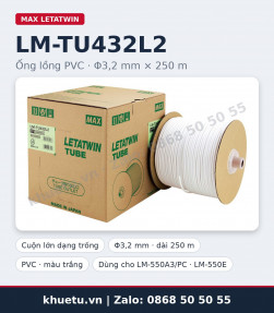 Ống lồng PVC MAX LM-TU432L2 Φ3,2mm × 250m cho máy in ống lồng