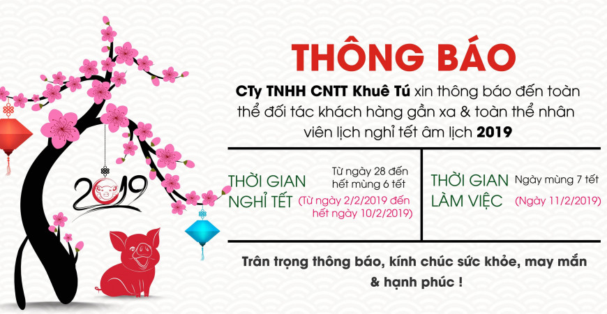 Khuê Tú thông báo lịch nghỉ Tết Kỷ Hợi 2019