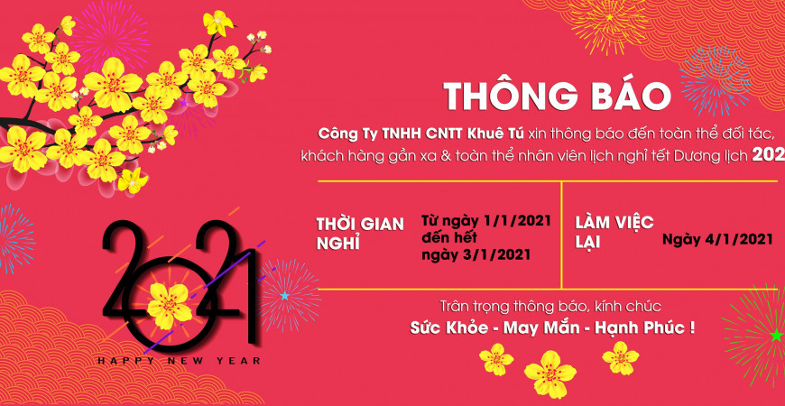 KHUÊ TÚ thông báo lịch nghỉ Tết Dương Lịch 2021