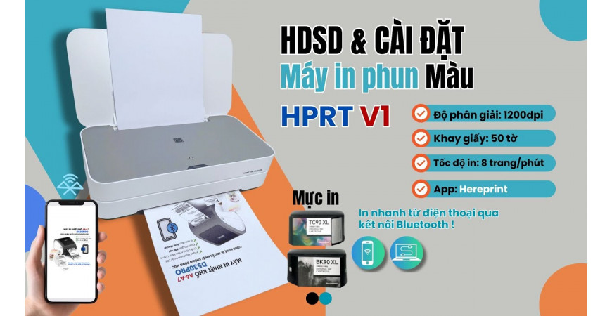 Hướng Dẫn Cài Đặt Và Sử Dụng Máy In Phun Màu HPRT V1